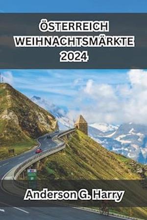 Österreich Weihnachtsmärkte 2024