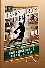 Larry Bird's Journey