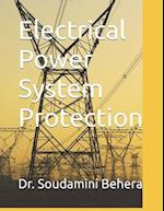 Electrical Power System Protection