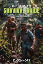 The Ultimate Survival Guide