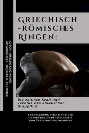 Griechisch-römisches Ringen