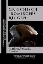 Griechisch-römisches Ringen