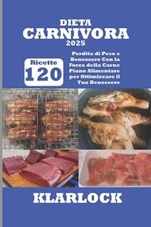 Dieta Carnivora 2025