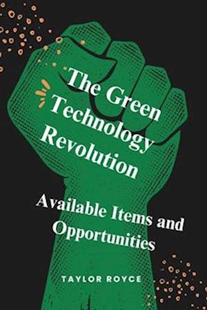 The Green Technology Revolution