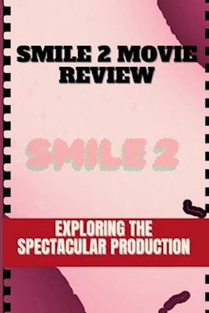 Smile 2 Movie Review