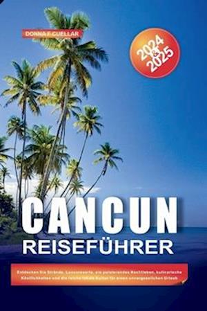 Cancun Reiseführer 2024-2025