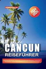 Cancun Reiseführer 2024-2025