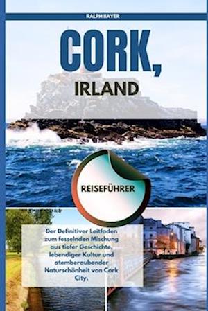 Cork, Irland Reiseführer