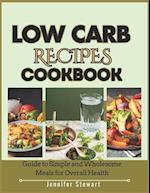 Low Carb Recipes Cookbook