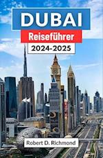 Dubai Reiseführer 2024-2025