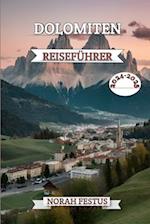 Dolomiten Reiseführer 2024 - 2025