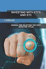 Investing with Etfs and Etc