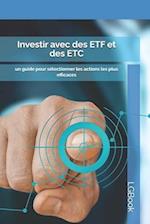 Investir avec des ETF et des ETC