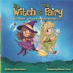 The Witch and The Fairy