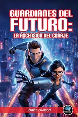 Guardianes del Futuro