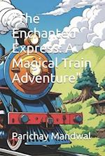 "The Enchanted Express