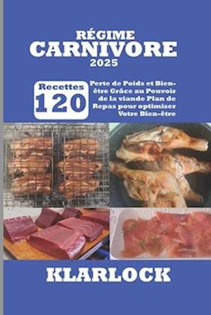 Régime Carnivore 2025