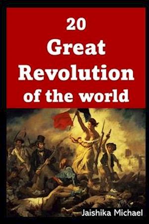 20 Great Revolution of the world