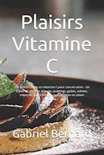 Plaisirs Vitamine C