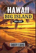 Hawaii Big Island Reiseführer 2024-2025