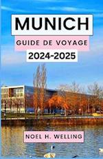 Munich Guide de Voyage 2024-2025