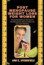 Post Menopause Weight Loss For Women