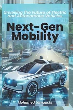 Next-Gen Mobility