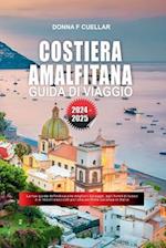 Costiera Amalfitana Guida Di Viaggio 2024-2025