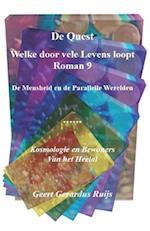 De Quest welke door vele Levens loopt - Roman 9