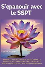 S'épanouir avec le SSPT