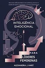 Inteligência Emocional Para Líderes Femininas