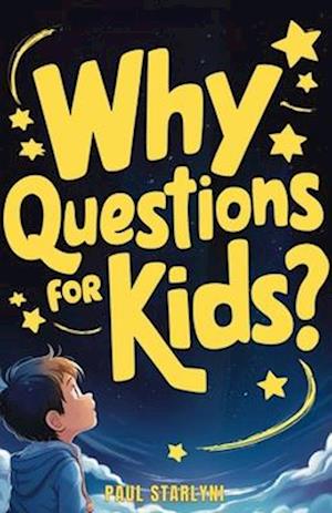 Why Questions for Kids