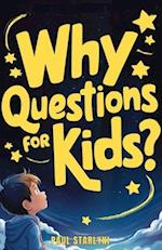 Why Questions for Kids