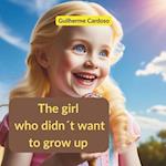 The girl who didn´t want to grow up