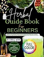 Herbal Guide Book For Beginners