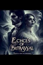 Echoes of Betrayal