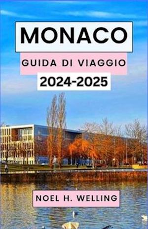 Monaco Guida Di Viaggio 2024-2025