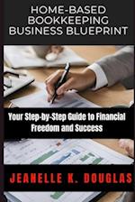 Home-Based Bookkeeping Business Blueprint