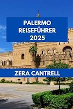 Palermo Reiseführer 2025