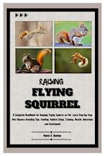 Raising Flying Squirrel