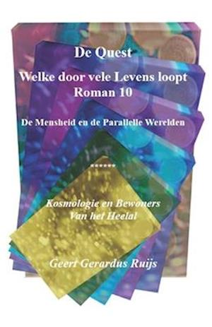 De Quest welke door vele Levens loopt - Roman 10