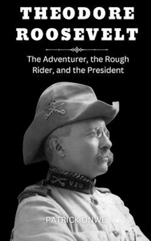 Theodore Roosevelt