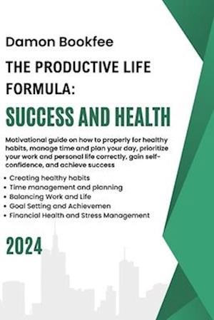 The Productive Life Formula