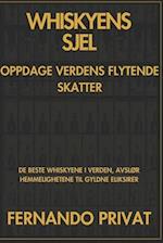 Whiskyens Sjel Oppdage Verdens Flytende Skatter