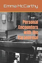 Personal Encounters with the Paranormal