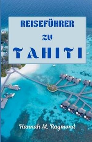 Reiseführer Zu Tahiti