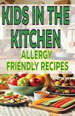 Kids in the Kitchen Allergy-Friendly Recipes