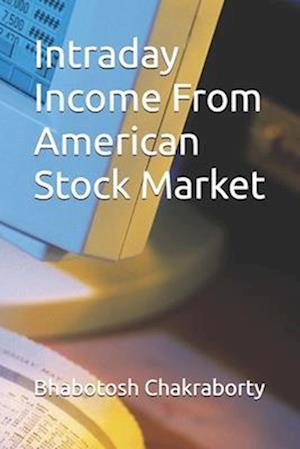 Intraday Income From American Stock Market