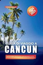 Guida Di Viaggio a Cancun 2024-2025