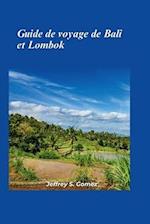 Guide de voyage de Bali et Lombok 2024